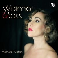 Weimar and Back. Melinda Hughes synger tysk cabaret...